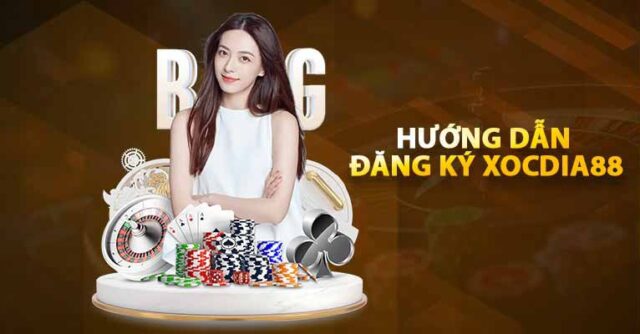 Các bước đăng ký tài khoản Xocdia88