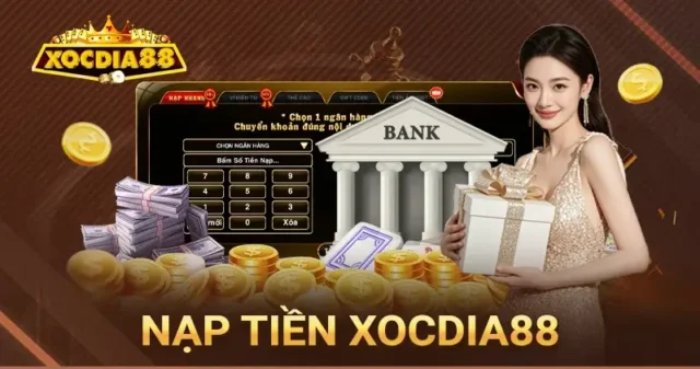 Lợi ích khi nạp tiền Xocdia88 bằng Momo, Bank và QR
