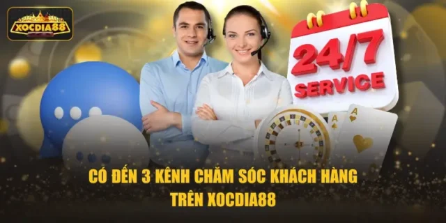 Tại sao CSKH Xocdia88 được đánh giá cao?