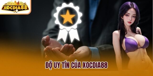 Xocdia88 có uy tín không?